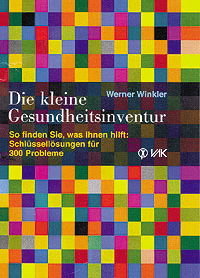 Werner Winkler: Die kleine Gesundheitsinventur Werner Winkler: Die kleine Gesundheitsinventur